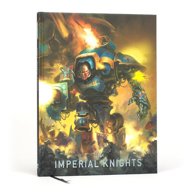 Warhammer 40,000 - Codex: Imperial Knights